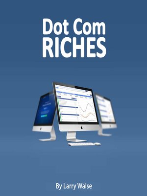 cover image of Dot Com Riches